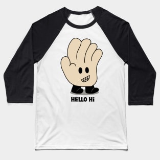 Hello Hi Baseball T-Shirt